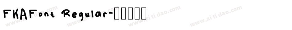 FKAFont Regular字体转换
